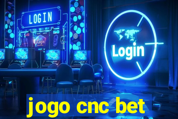 jogo cnc bet